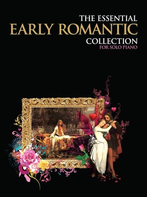 cover image of The Essential Early Romantic Collection